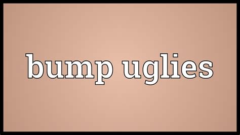 bump purses meaning|bumping uglies etymology.